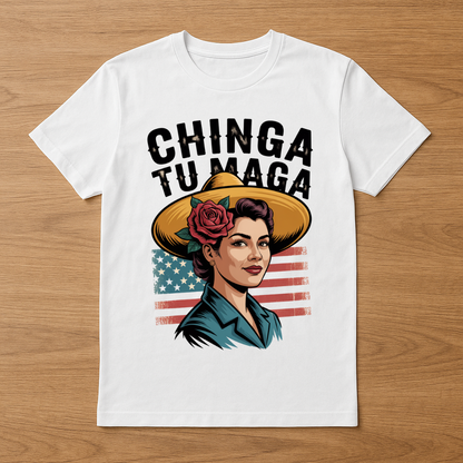 Chinga Tu MAGA – Mexican Heritage T-Shirt