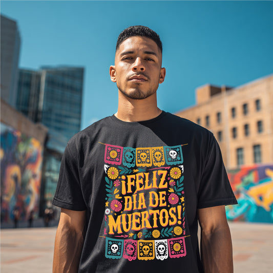 ¡Feliz Día de Muertos! T-Shirt